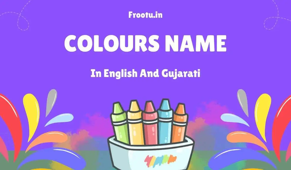 50+ કલરના ના નામ | Colours Name in Gujarati and English
